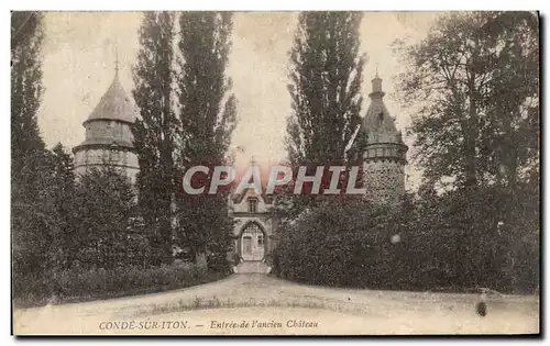 Ansichtskarte AK Conde Sur Iton Entree de l&#39Ancien Chateau