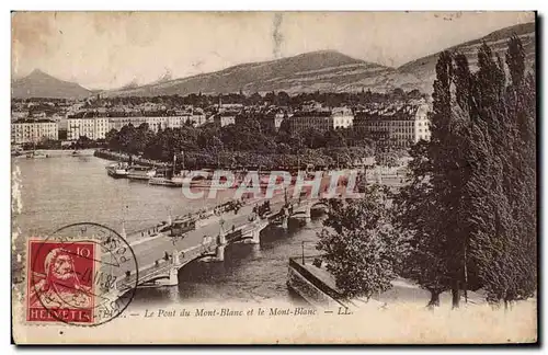 Cartes postales Suisse Geneve Le Pont du Mont Blanc et le Mont Blanc