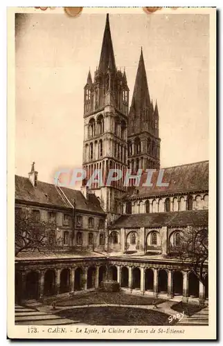 Cartes postales Caen Le Lycee Le Cloitre Et Tours De St Etienne