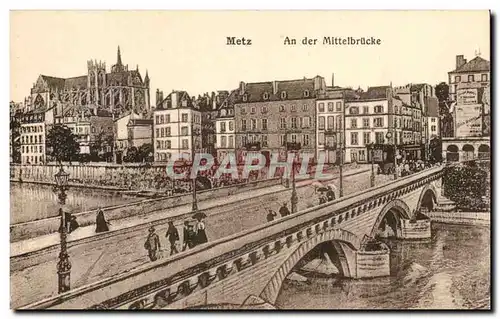 Cartes postales Metz An der Mittelbrucke