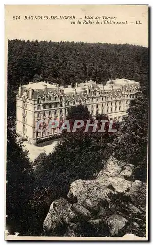 Cartes postales Bagnoles De L&#39orne Hotel Des Thermes Vu Du Rocher de l&#39etablissement