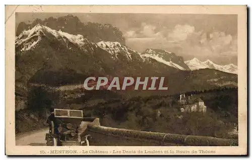 Cartes postales Menthon Le Chateau Les Dents De Lenion Et La Route De Thones