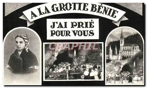 Cartes postales A La Grotte Benie J&#39ai Prie Pour Vous Lourdes