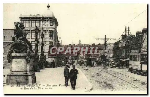 REPRO Saint Quentin Nouveau Pont Et Rue De La Fere