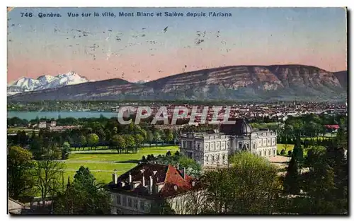 Cartes postales Geneve Vue sur la Ville Mont Blanc Saleve Depuis l&#39Ariana