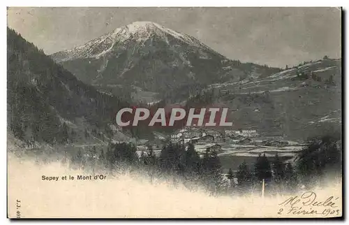 Cartes postales Sepey et le Mont d&#39or Suisse