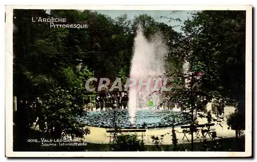 Cartes postales L&#39Ardeche Pittoresque Vals les Bains Source intermittente