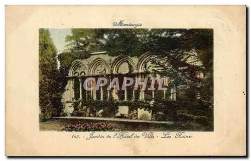 Cartes postales Montargis Jardin De L&#39Hotel De Ville Les Ruines