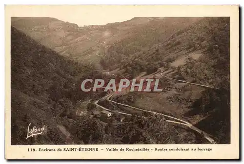 Ansichtskarte AK Environs De Saint Etienne Vallee De Rochetaillee Routes Conduisant Au Barrage