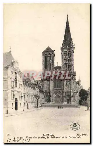 Cartes postales Lisieux Le Nouvel Hotel des Postes le Tribunal et la Cathedrale