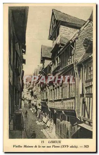 Ansichtskarte AK Lisieux Vieilles Maisons de la rue aux Fevres