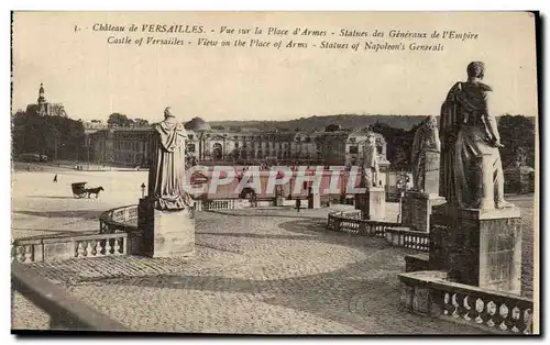 Cartes postales Chateau de Versailles Vur sur la Place d&#39Armes Statues des Generaux de l&#39Empire Castl of v