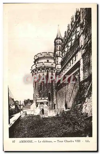 Cartes postales Amboise Le Chateau Tour Charles VIII