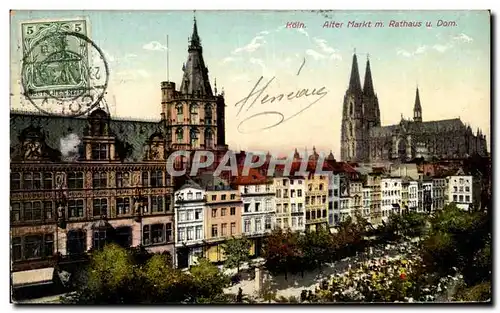 Cartes postales Alter markt m Rathaus u Dom Koln