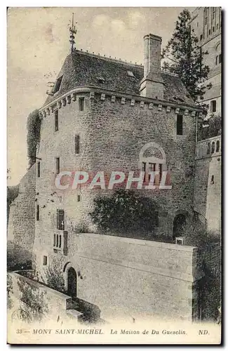 Ansichtskarte AK Mont Saint Michel La Maison de Du Guesclin