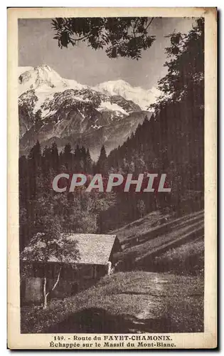 Cartes postales Route Du Fayet Chamonix Echappee sur le Massif du Mont Blanc