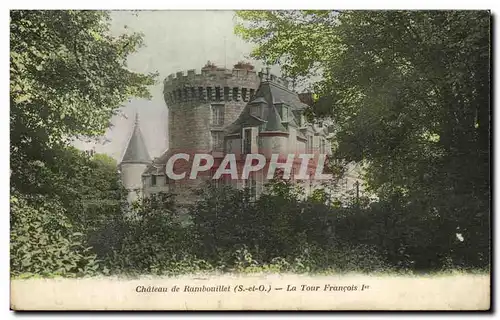 Ansichtskarte AK Chateau De Rambouillet La Tour Francois 1er