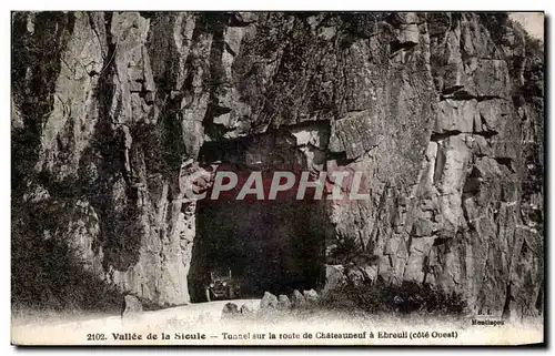 Ansichtskarte AK Vallee de la Sloule Tunnel sur la Route de Chateauneuf a Ebreuil