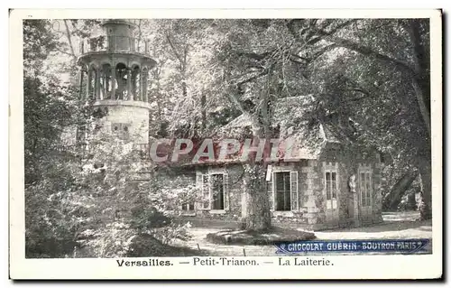 Cartes postales Versailles Petit Trianon La Laiterie Chocolat Guerin Boutron Paris