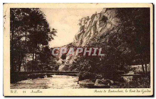 Cartes postales Avallon Route de Loutanbert Le pont des gardes