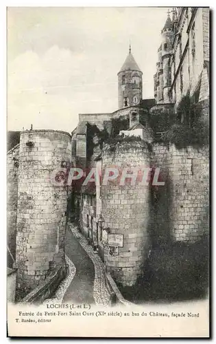 Cartes postales Loches Entree du Petit Fort Saint Ours au Bas du Chateau Facade Nord