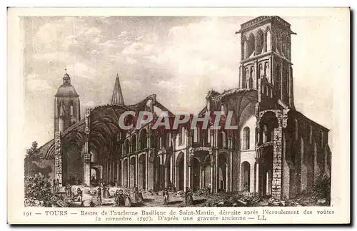 Cartes postales Tours Restes de I&#39ancienne Basilique de Saint Martin detruite apres I&#39ecroulement des