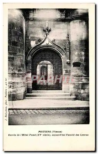 Cartes postales Poitiers Entree de I'Hotel Fume aujourd hui Faculte des Lettres