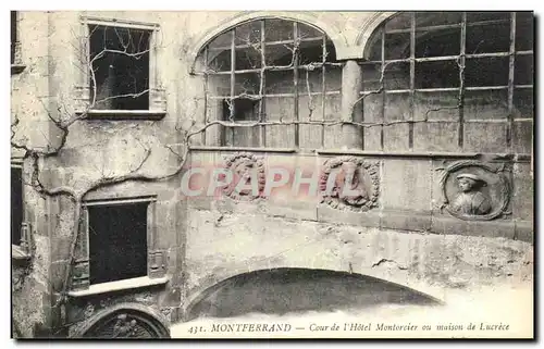 Ansichtskarte AK Montferrand Cour de L&#39Hotel Montorcier ou Maison de Lucrece