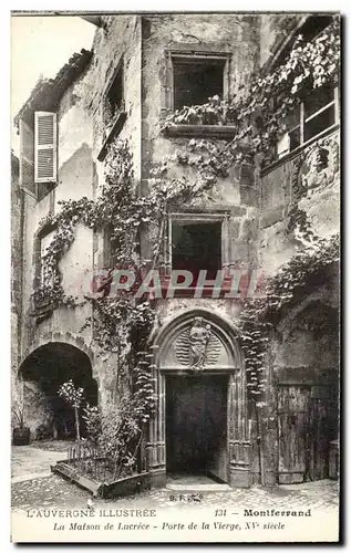Ansichtskarte AK L&#39Auvergne Illustree La Maison de Luerece Porte de la Vierge