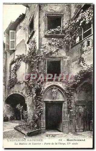 Cartes postales L&#39Auvergne Illustree La Maison de Luerece Porte de la Vierge