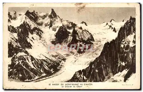 Cartes postales Le Massif Du Mont Blanc vu D'Avion Le Glacier du Geant
