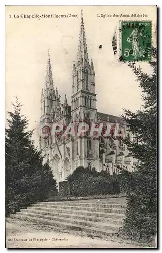 Cartes postales La Chapelle Montligeon L'Eglise des Ames delaissees
