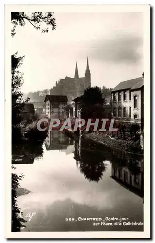 Cartes postales Chartres Contre Jour Sur l&#39Eure et la Cathedrale