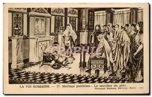 Cartes postales La Vie Romaine Mariage Patricien Le Sacrifice Du Porc