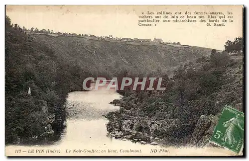 Cartes postales Le Pin Le Noir Gouffre En Haut Ceaulmont