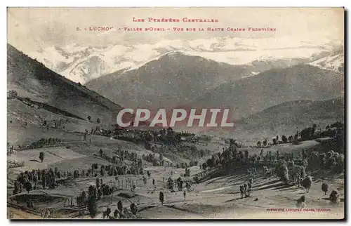 Cartes postales Luchon Valles d&#39Oueil Vue sur la haute chaine frontiere