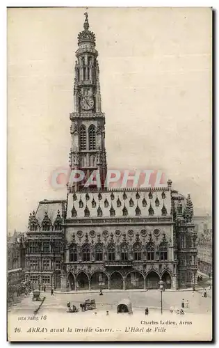 Ansichtskarte AK Arras avant la terrible guerre Hotel de ville