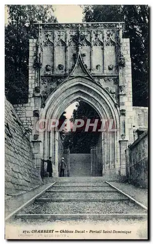 Ansichtskarte AK Chambery Chateau Ducal Portail Saint Dominique