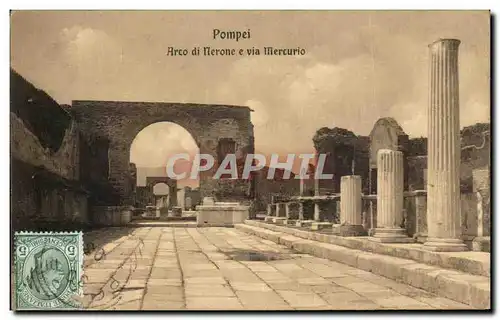 Ansichtskarte AK Pompei Arco di Nerone e via Mercurio