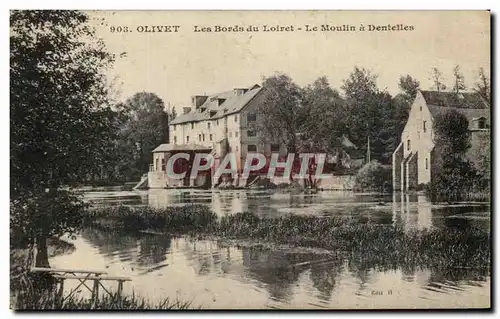 Cartes postales Olivet Les Bords du Loiret Le Moulin a Dentelles