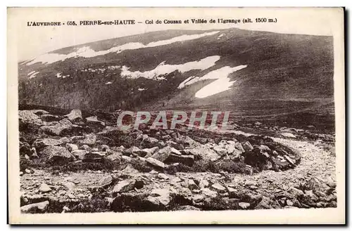 Cartes postales L&#39Auvergne Pierre sur Haute Col de Couzan et Vallee de I&#39Igrange