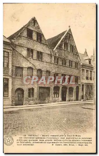 Ansichtskarte AK Tournai Maison romanes pres la Tour St Brice