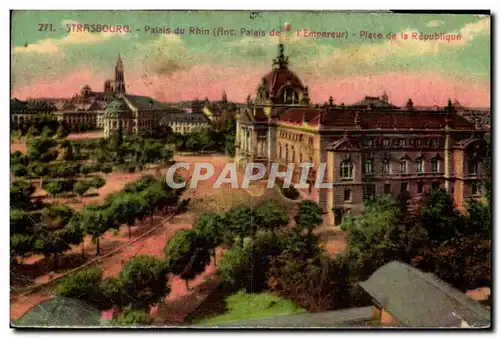 Cartes postales Strasbourg Palais du Rhim Place de la Republique