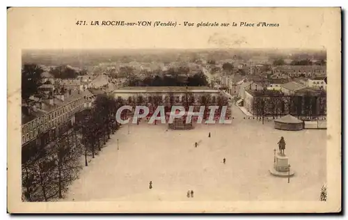 Cartes postales La Roche sur Yon Vue generale sur la Place d'Armes