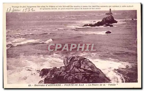 Ansichtskarte AK Environs d&#39Audierne Pointe Du Raz Le Phare de la Vieille