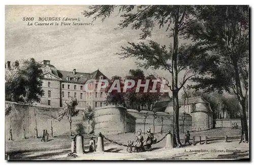 Cartes postales Bourges La Caserne et la Place Seraucourt Militaria