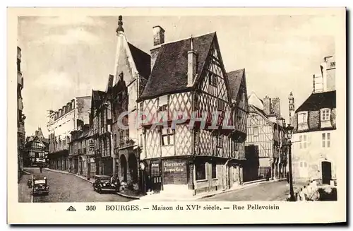 Cartes postales Bourges Maison du 16eme Rue Pellevoisin