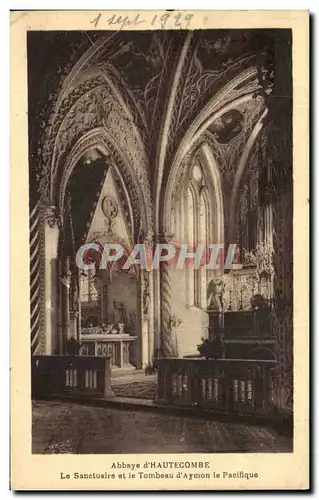 Cartes postales Abbaye d&#39Hautecombe Le Sanctuaire Et Le Tombeau d&#39Aymone St Nicolas acifique