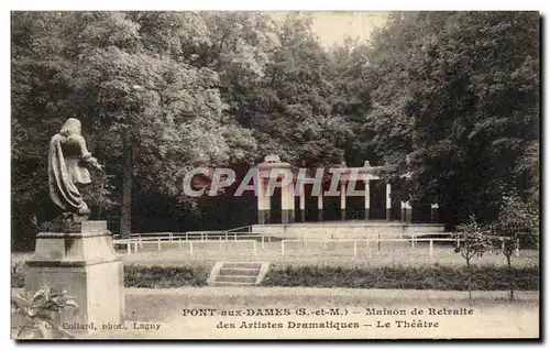 Cartes postales Pont Aux Dames Maison De Retraite Des Artistes Dramatiques Le Theatre