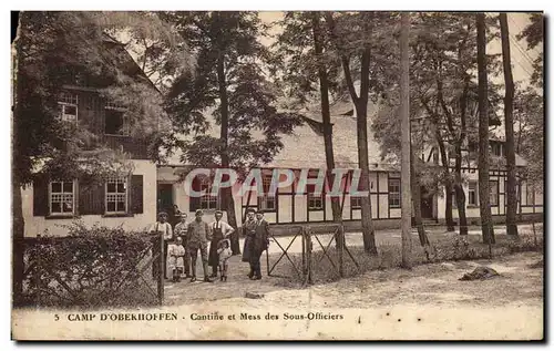 Cartes postales Camp D&#39Oberhoffen Cantine et Mess des Sous Officiers Militaria